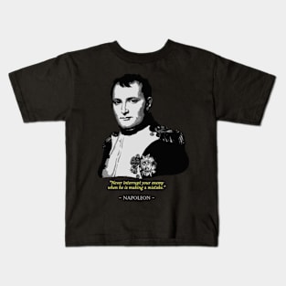 Napoleon Quote Kids T-Shirt